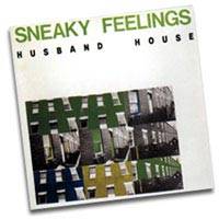Sneaky Feelings : Husband House